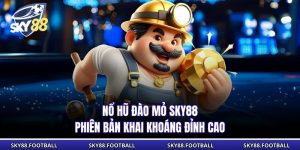 Nổ Hũ Đào Mỏ